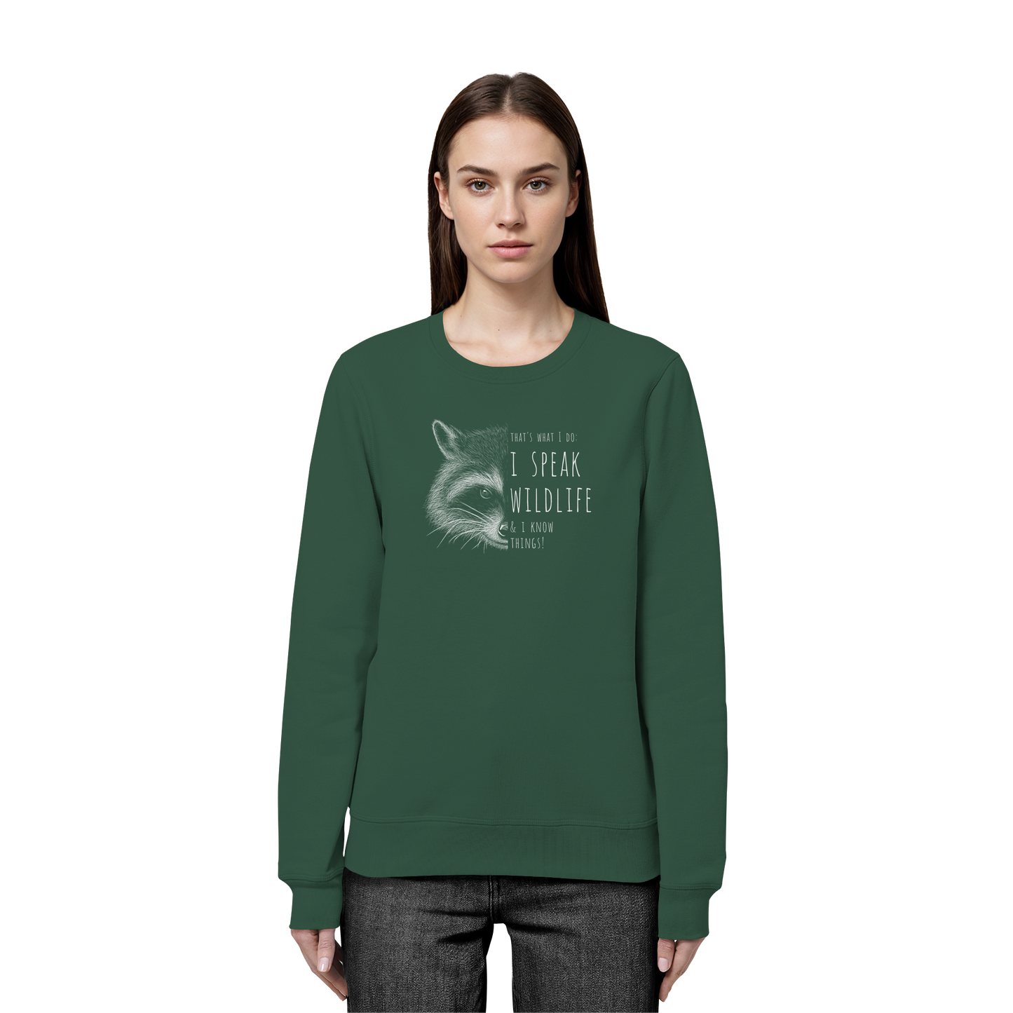 I Speak Wildlife And I Know Waschbär - Organic Basic Unisex Sweatshirt