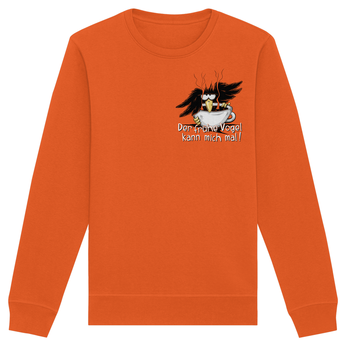Der frühe Vogel kann mich mal | Kaffee Rabe - Organic Basic Unisex Sweatshirt