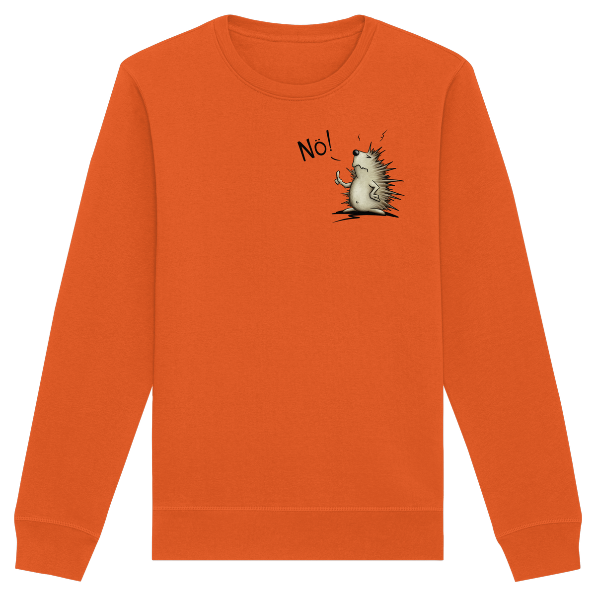 Nö! Grummeliger Igel - Organic Basic Unisex Sweatshirt