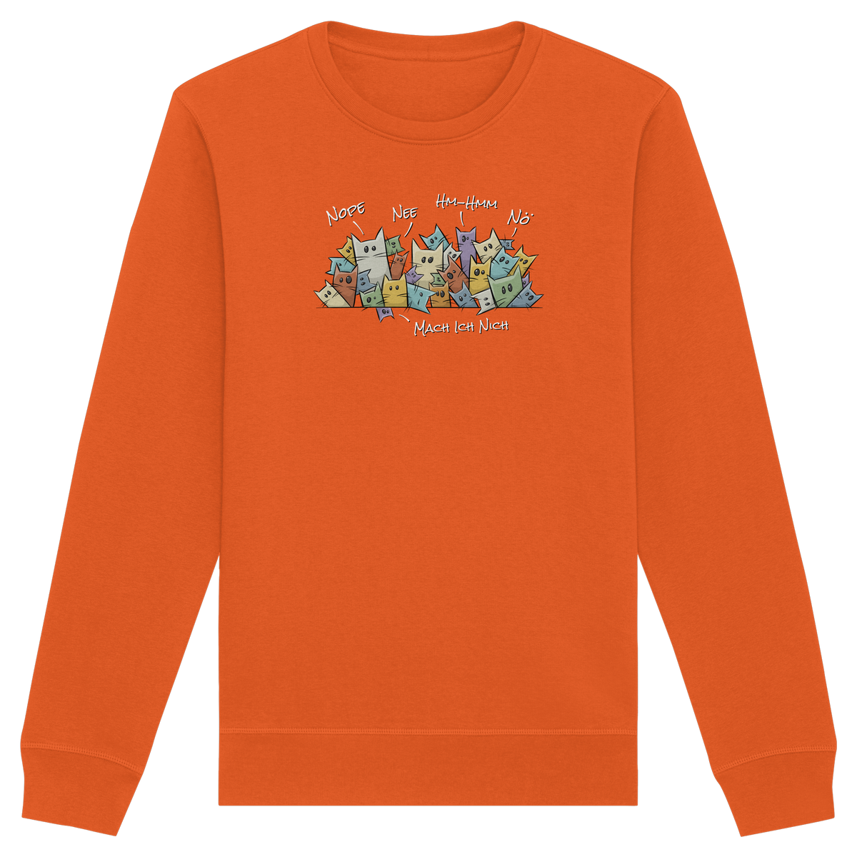 Nope, Nee, Nö Katzen - Organic Basic Unisex Sweatshirt