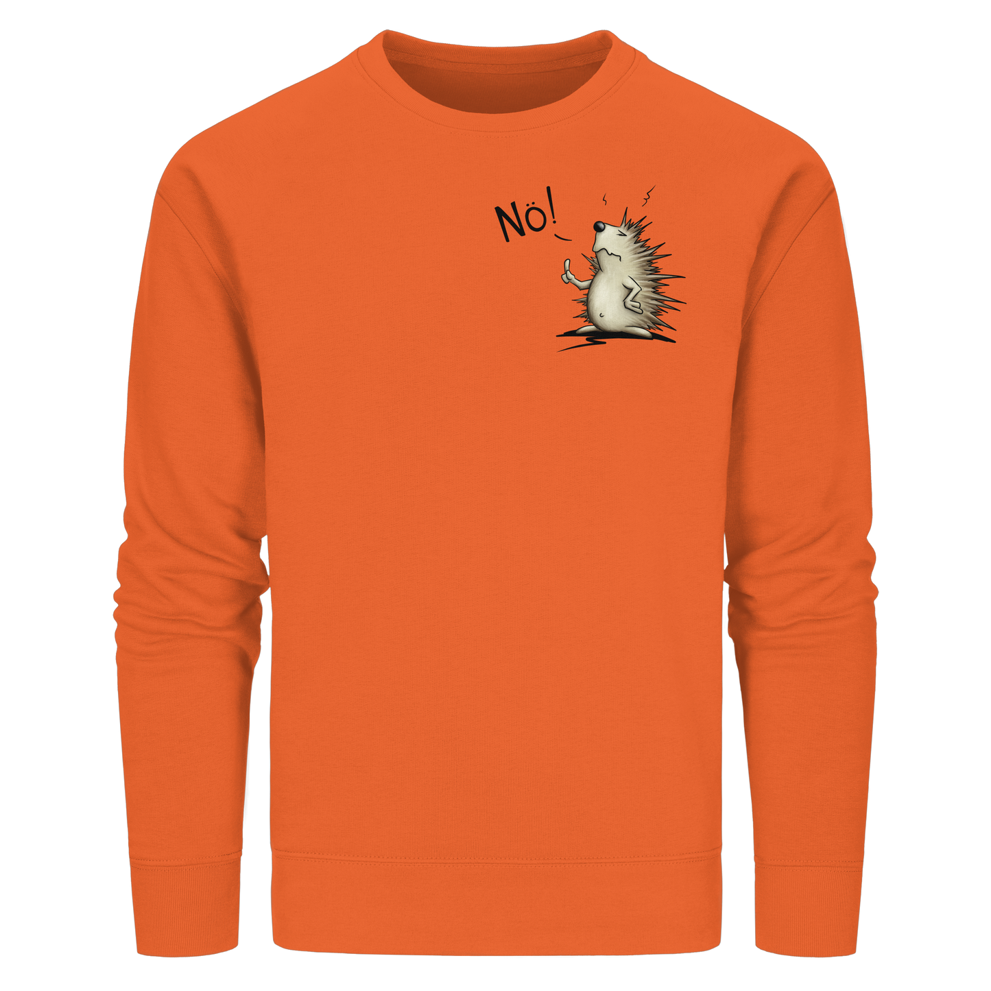 Nö! Grummeliger Igel - Organic Basic Unisex Sweatshirt