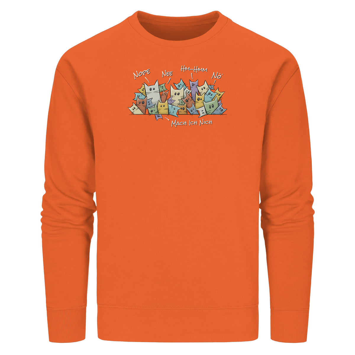 Nope, Nee, Nö Katzen - Organic Basic Unisex Sweatshirt