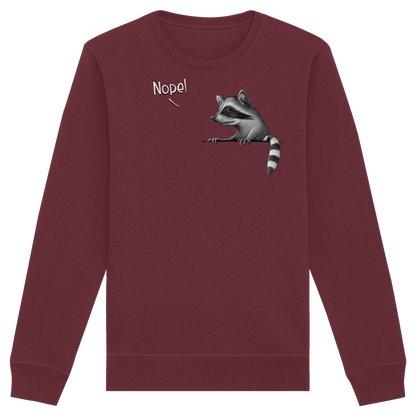 Nope! Frecher verwegener Waschbär - Organic Basic Unisex Sweatshirt