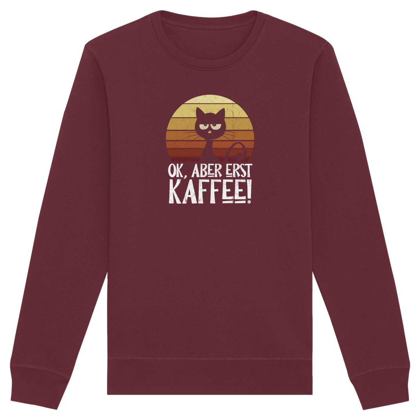 Ok, aber erst Kaffee | launische Katze - Organic Basic Unisex Sweatshirt