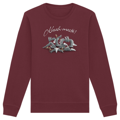 Kraah-masté! Yoga Raben Krähen - Organic Basic Unisex Sweatshirt