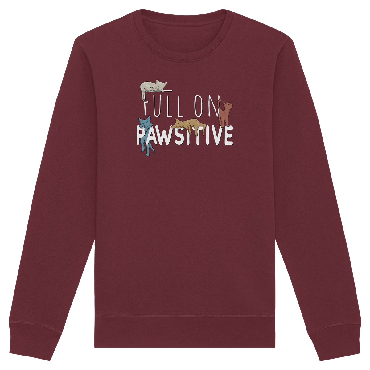 Full On Pawsitive! Gechillte Katzen - Organic Basic Unisex Sweatshirt