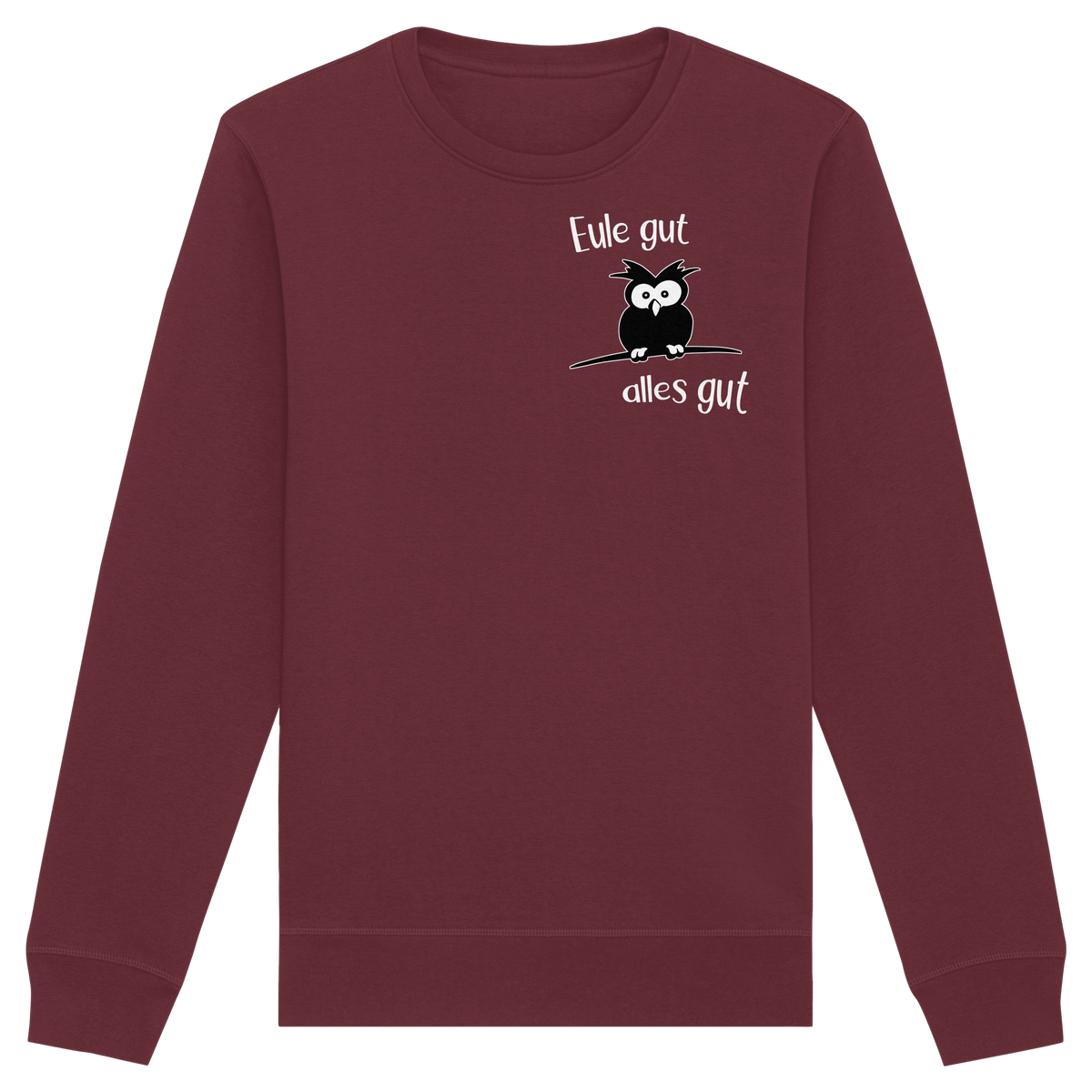 Eule gut, alles gut - Organic Basic Unisex Sweatshirt