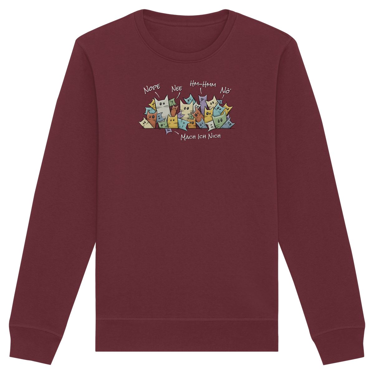 Nope, Nee, Nö Katzen - Organic Basic Unisex Sweatshirt