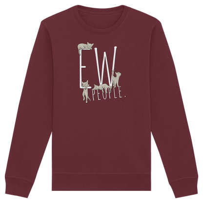 Ew, People. Sarkastische Katzen - Organic Basic Unisex Sweatshirt