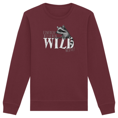 Bisschen wild heute! Waschbär - Organic Basic Unisex Sweatshirt