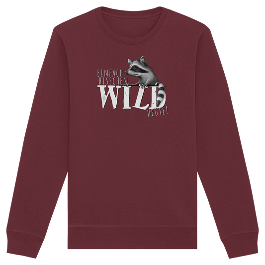 Bisschen wild heute! Waschbär - Organic Basic Unisex Sweatshirt