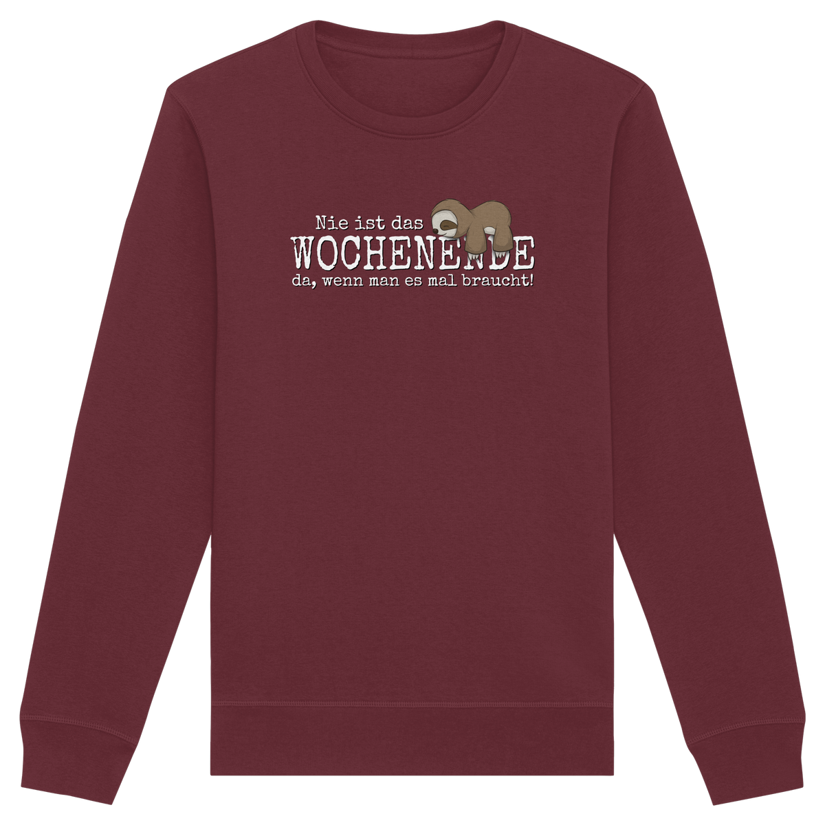 Kawaii Faultier Wochenende - Organic Basic Unisex Sweatshirt