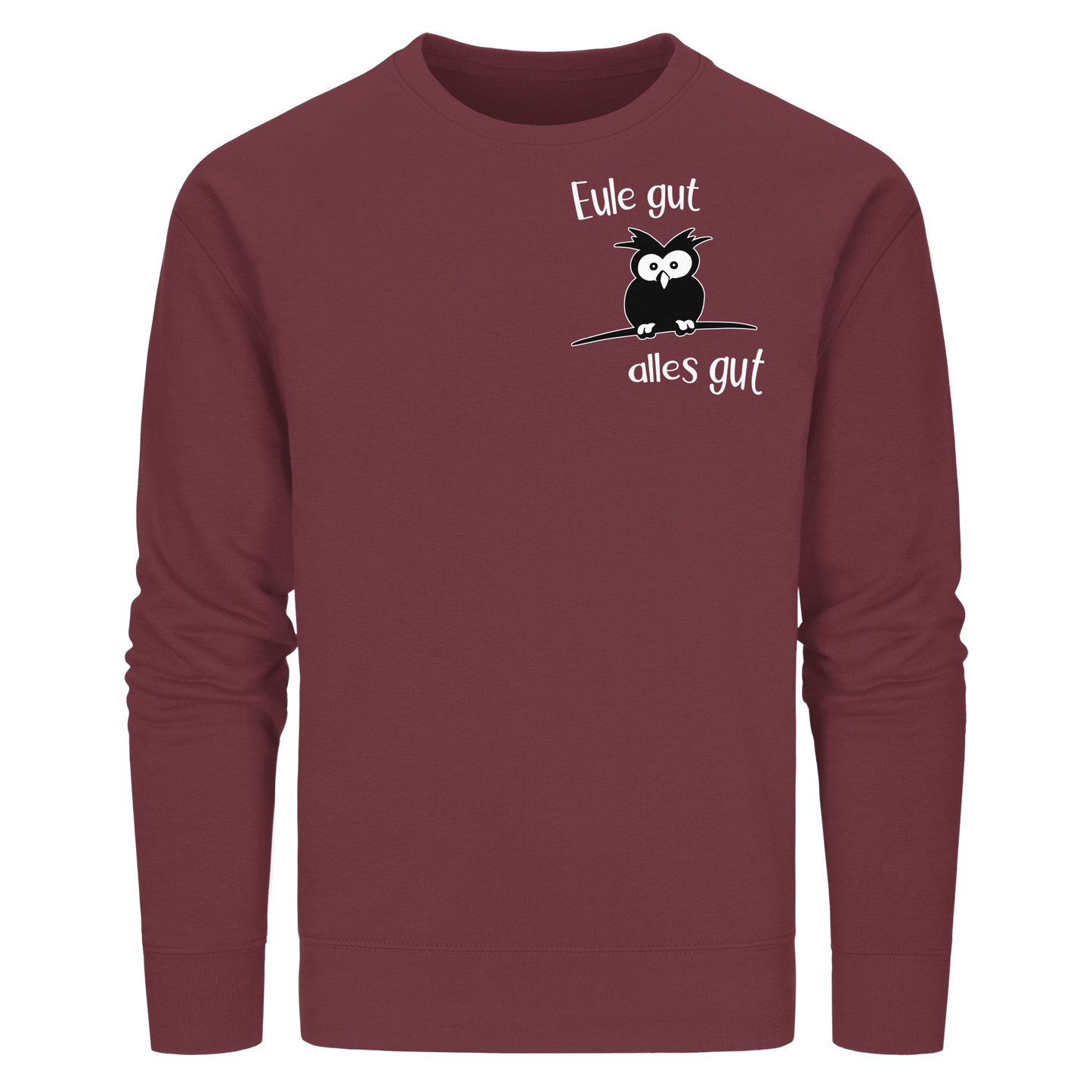 Eule gut, alles gut - Organic Basic Unisex Sweatshirt
