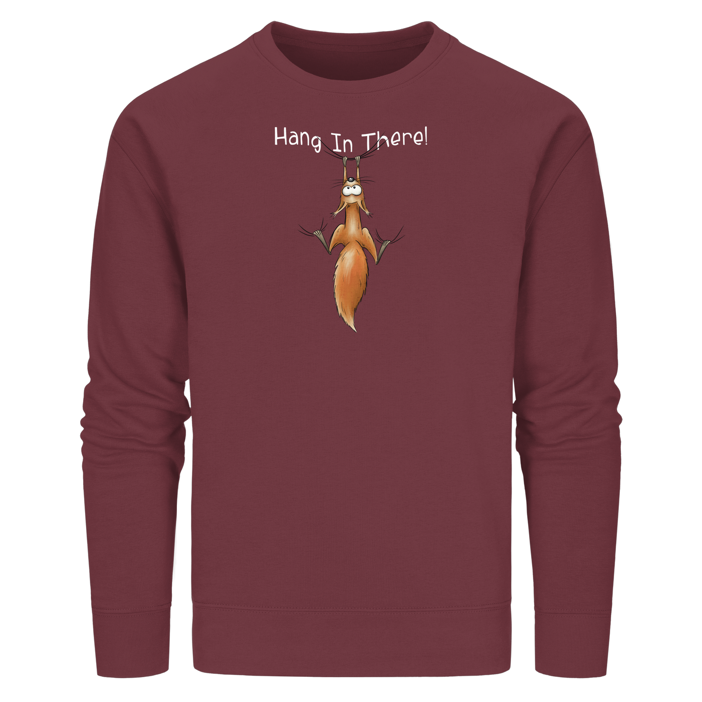 Hang In There | Lässiges Eichhörnchen - Organic Basic Unisex Sweatshirt