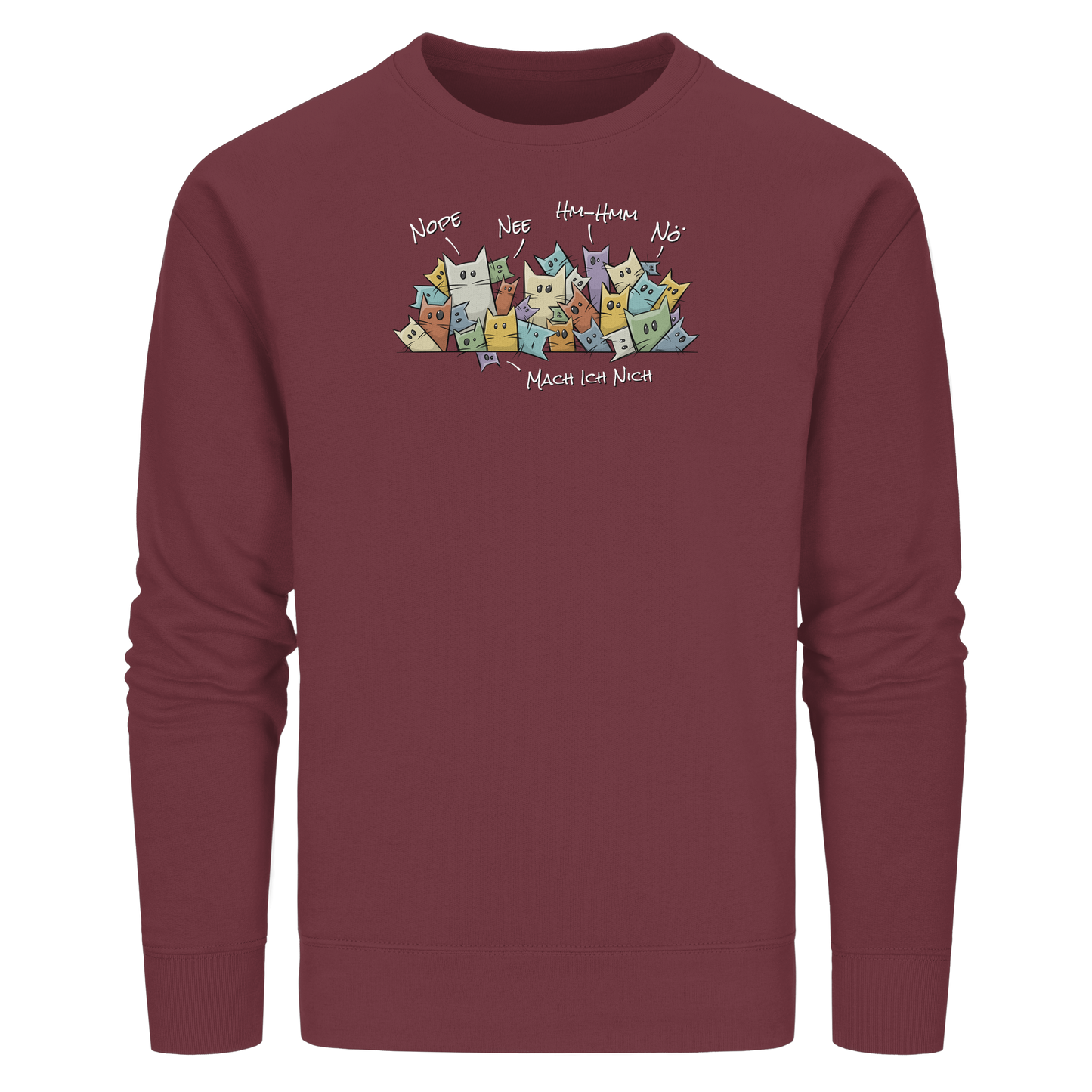 Nope, Nee, Nö Katzen - Organic Basic Unisex Sweatshirt