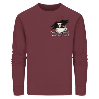Der frühe Vogel kann mich mal | Kaffee Rabe - Organic Basic Unisex Sweatshirt