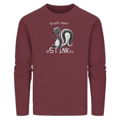 Trust Your inSTINKts Stinktier Humor - Organic Basic Unisex Sweatshirt