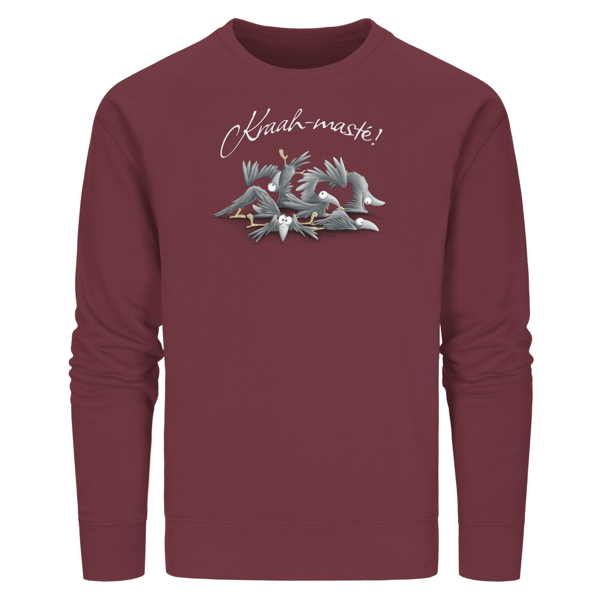 Kraah-masté! Yoga Raben Krähen - Organic Basic Unisex Sweatshirt