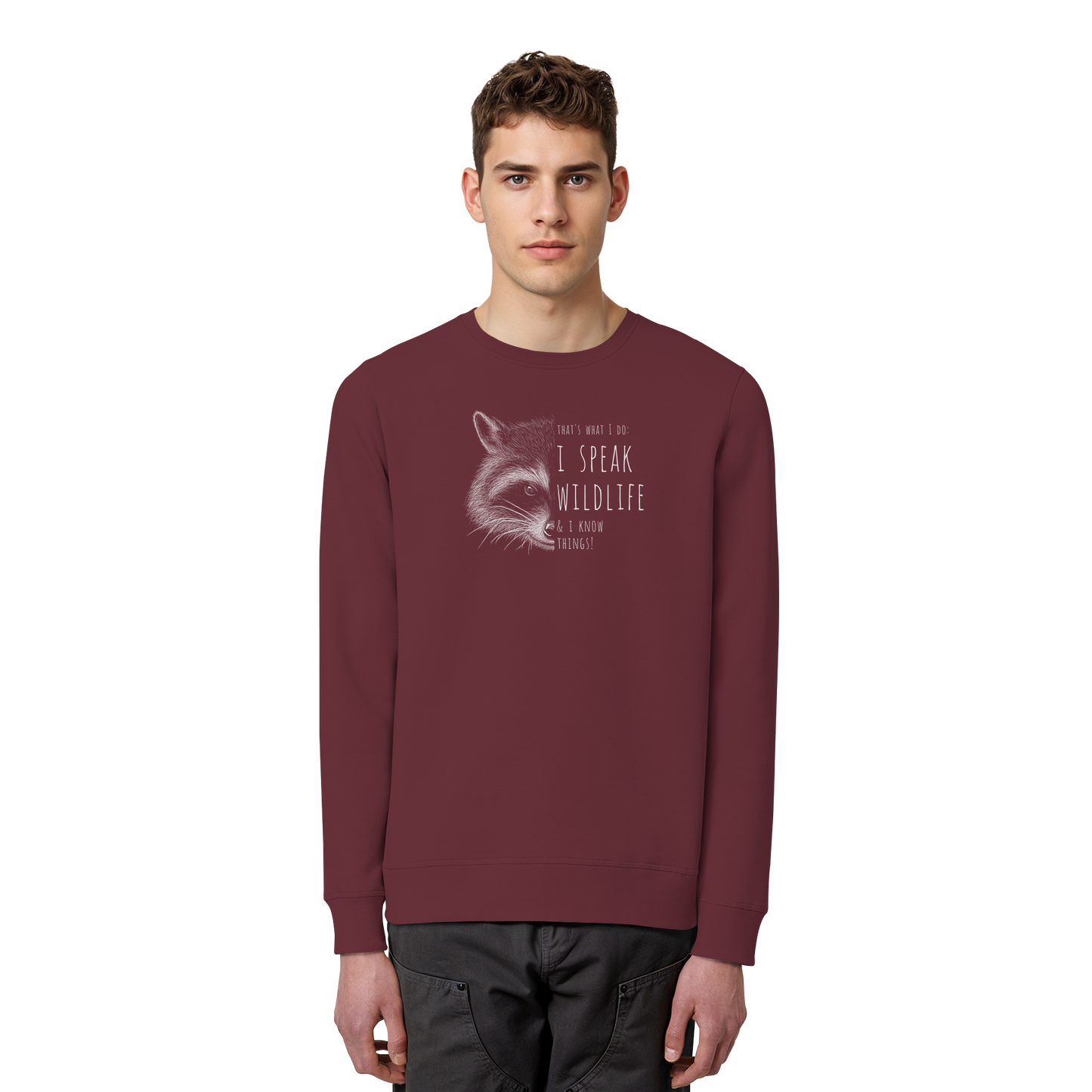 I Speak Wildlife And I Know Waschbär - Organic Basic Unisex Sweatshirt