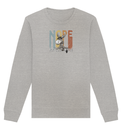 Nope | bockiger Esel - Organic Basic Unisex Sweatshirt