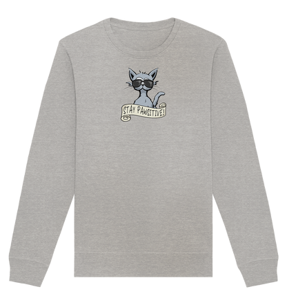 Stay Pawsitive Bleib lässig Hipster Katze - Organic Basic Unisex Sweatshirt