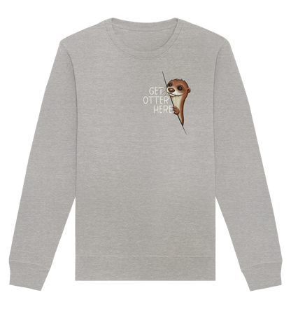 Get Otter Here | Lustiger Otter Kalauer - Organic Basic Unisex Sweatshirt
