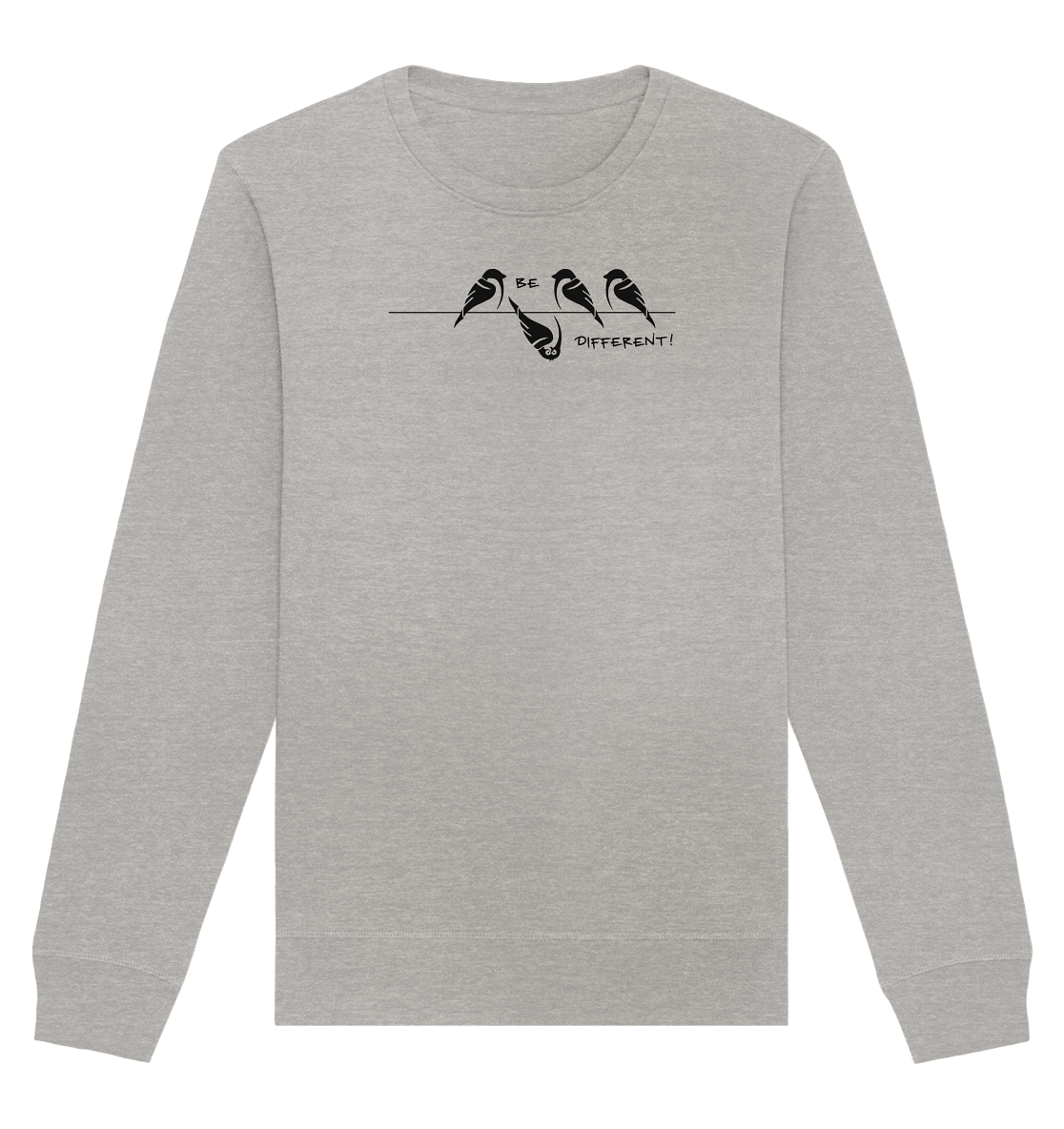 Sei anders, kleiner Spatz - Organic Basic Unisex Sweatshirt