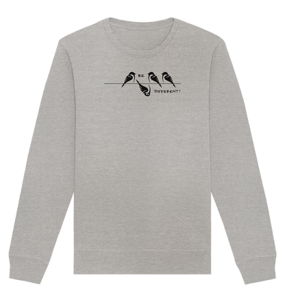 Sei anders, kleiner Spatz - Organic Basic Unisex Sweatshirt