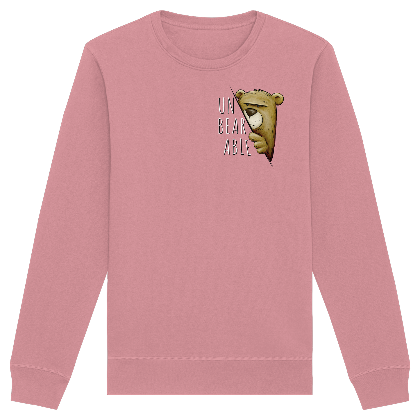 Unbearable – Unerträglich Bär - Organic Basic Unisex Sweatshirt