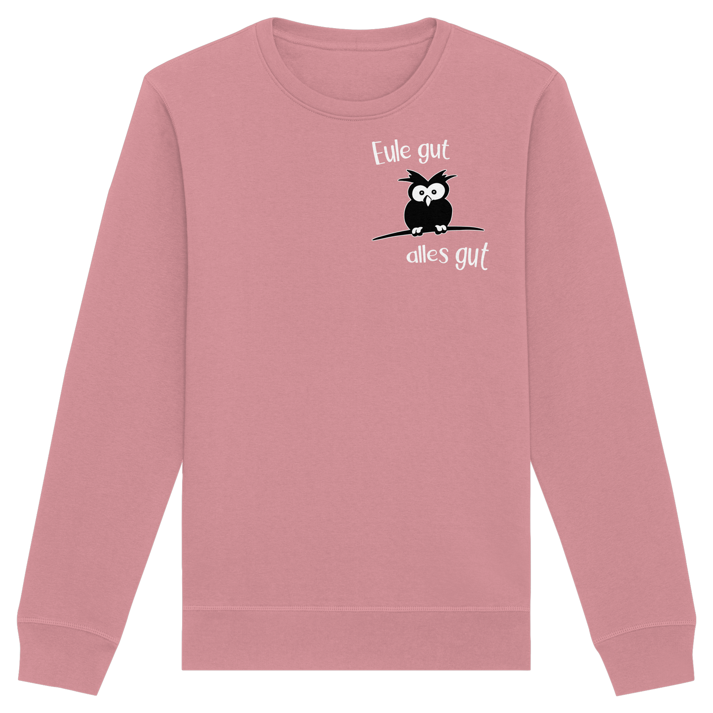 Eule gut, alles gut - Organic Basic Unisex Sweatshirt