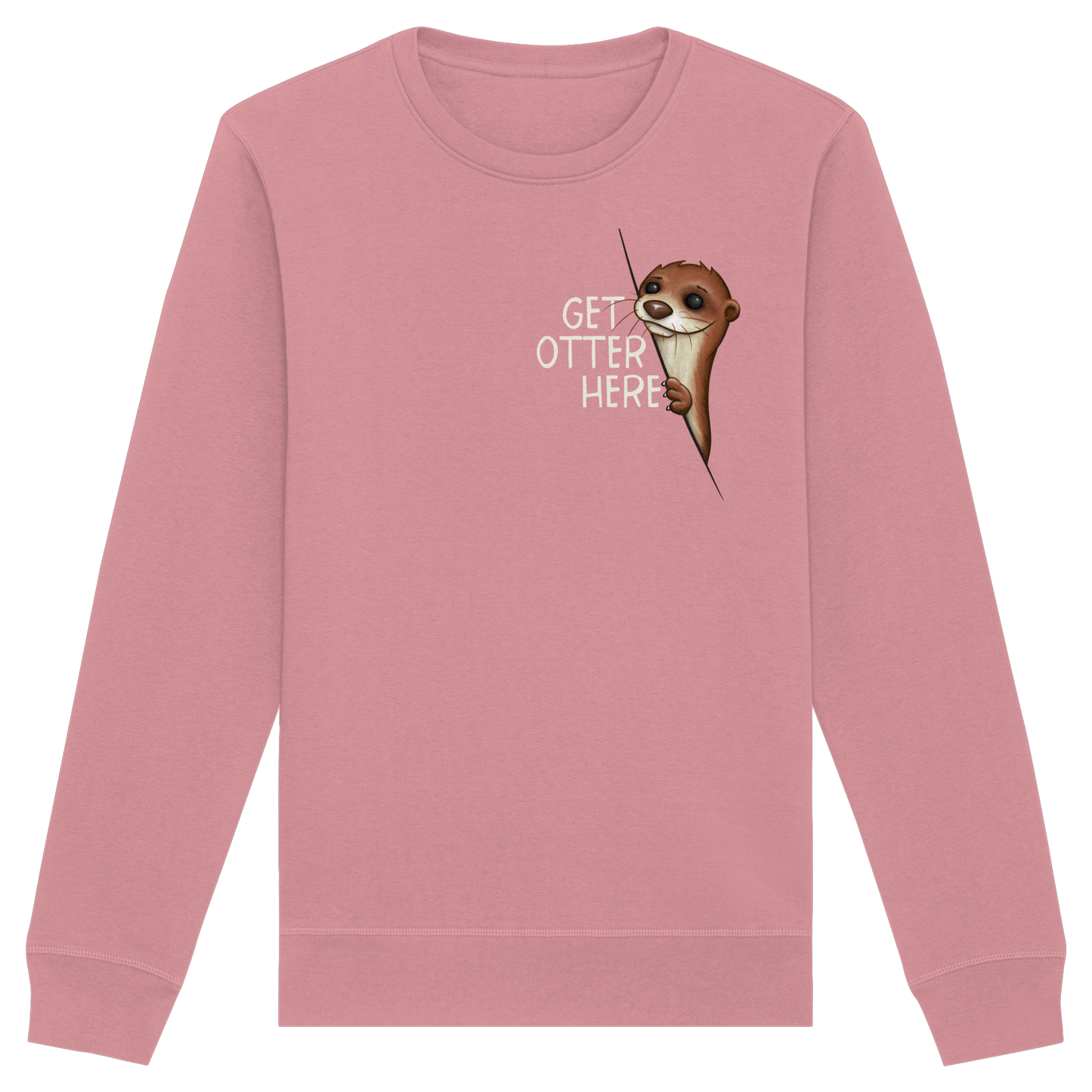 Get Otter Here | Lustiger Otter Kalauer - Organic Basic Unisex Sweatshirt