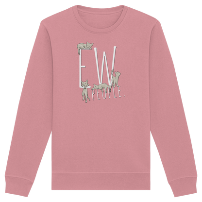 Ew, People. Sarkastische Katzen - Organic Basic Unisex Sweatshirt