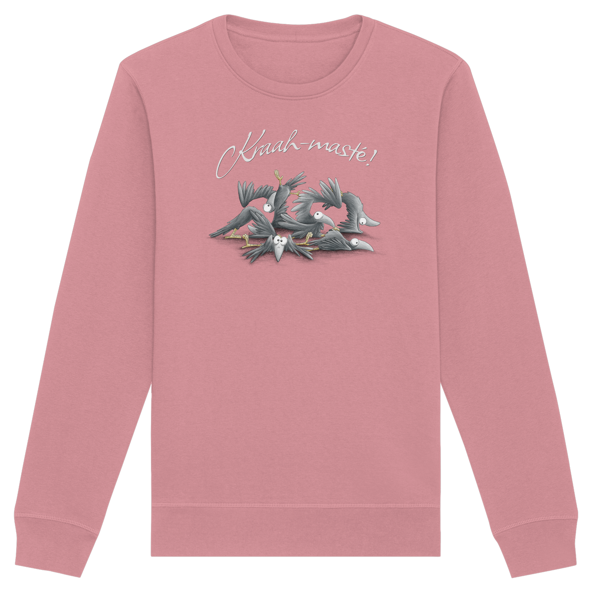 Kraah-masté! Yoga Raben Krähen - Organic Basic Unisex Sweatshirt