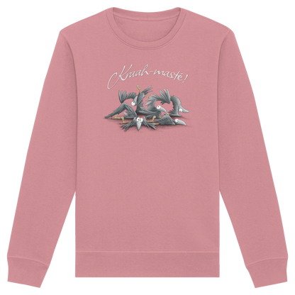 Kraah-masté! Yoga Raben Krähen - Organic Basic Unisex Sweatshirt