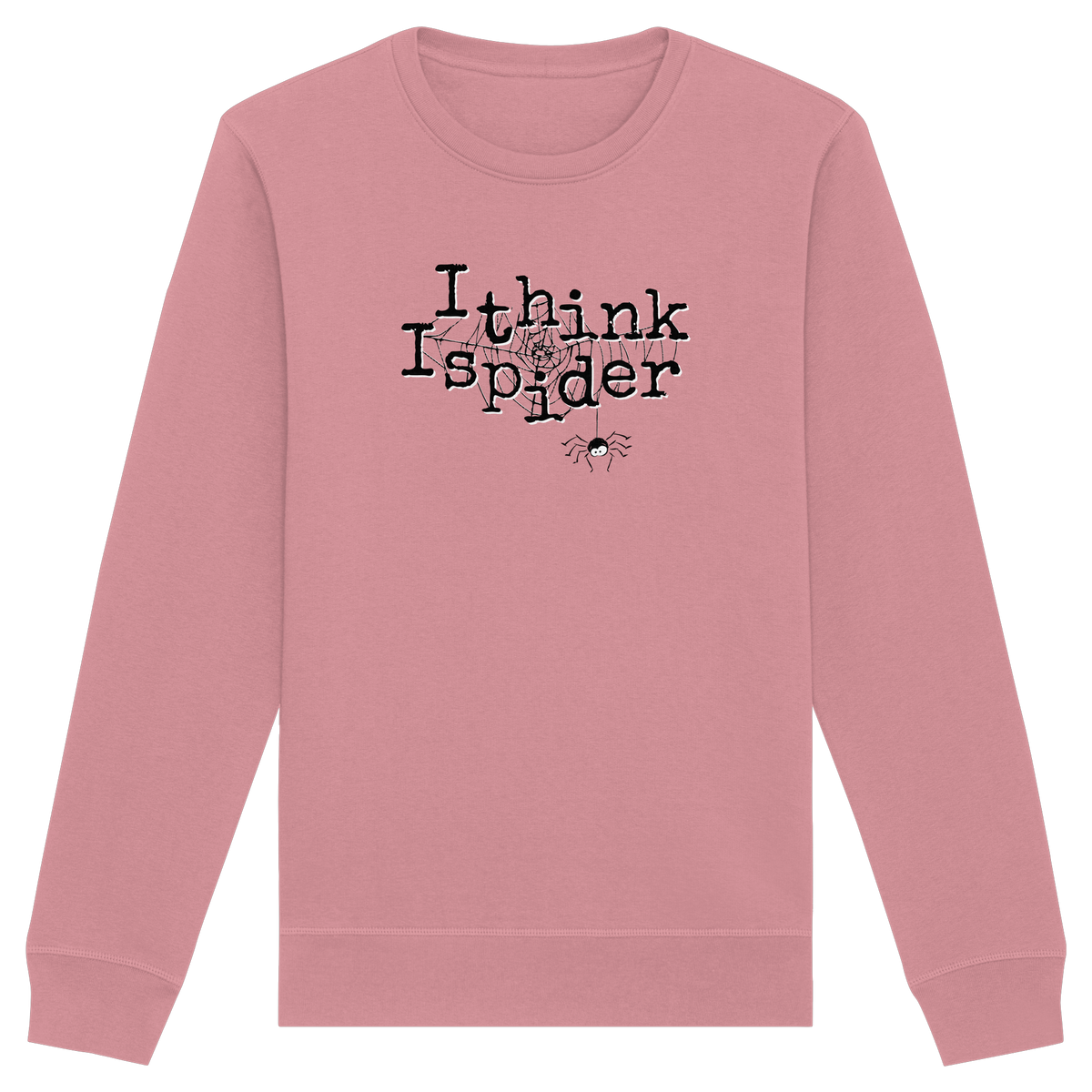 I think I spider - Spinne - Organic Basic Unisex Sweatshirt