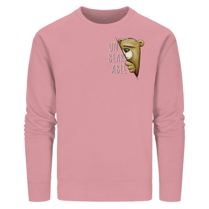 Unbearable – Unerträglich Bär - Organic Basic Unisex Sweatshirt