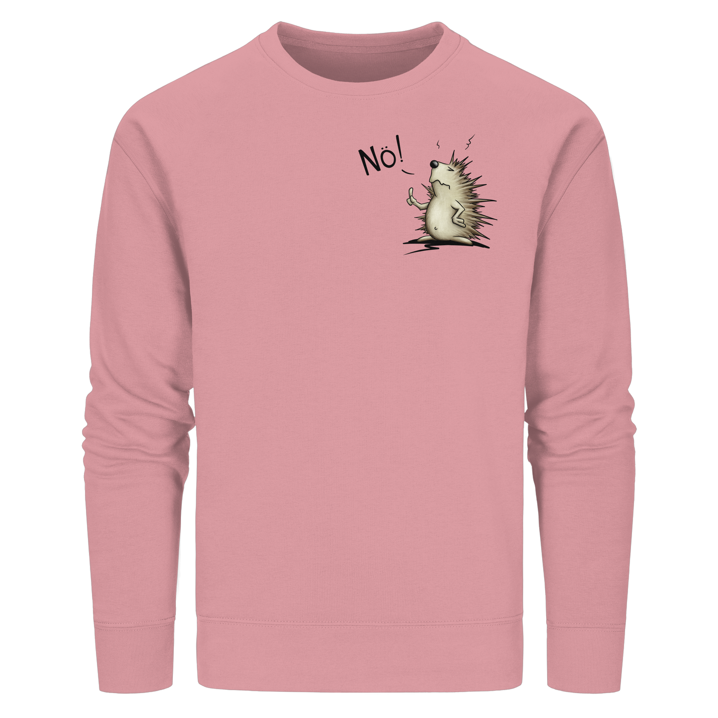 Nö! Grummeliger Igel - Organic Basic Unisex Sweatshirt
