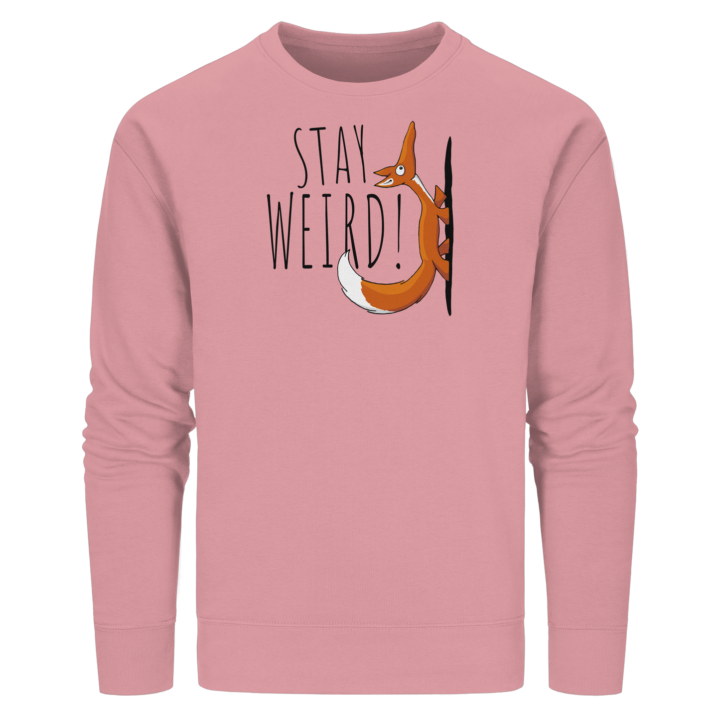 Stay Weird! Schräger Fuchs - Organic Basic Unisex Sweatshirt