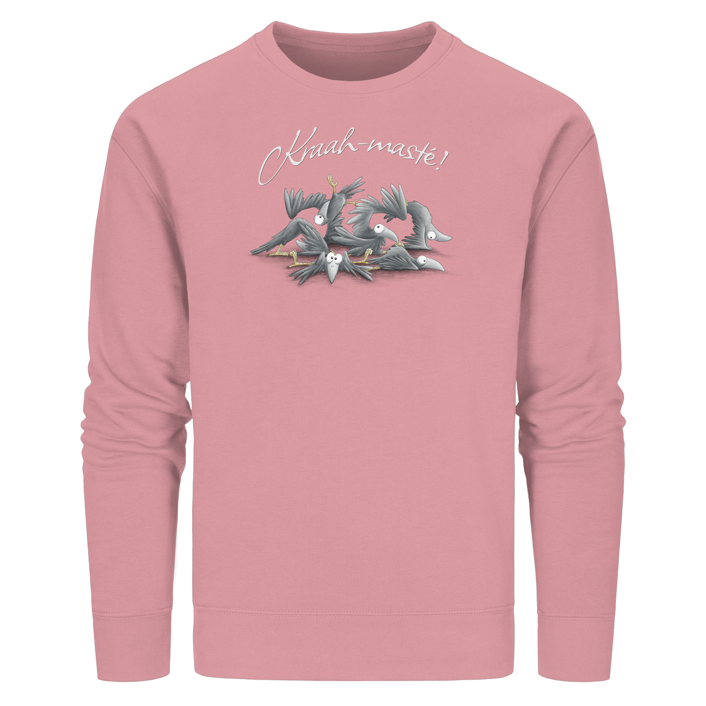 Kraah-masté! Yoga Raben Krähen - Organic Basic Unisex Sweatshirt