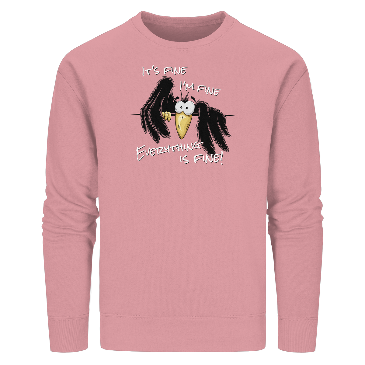 I’m Fine Rabe | Alles Gut Krähe - Organic Basic Unisex Sweatshirt