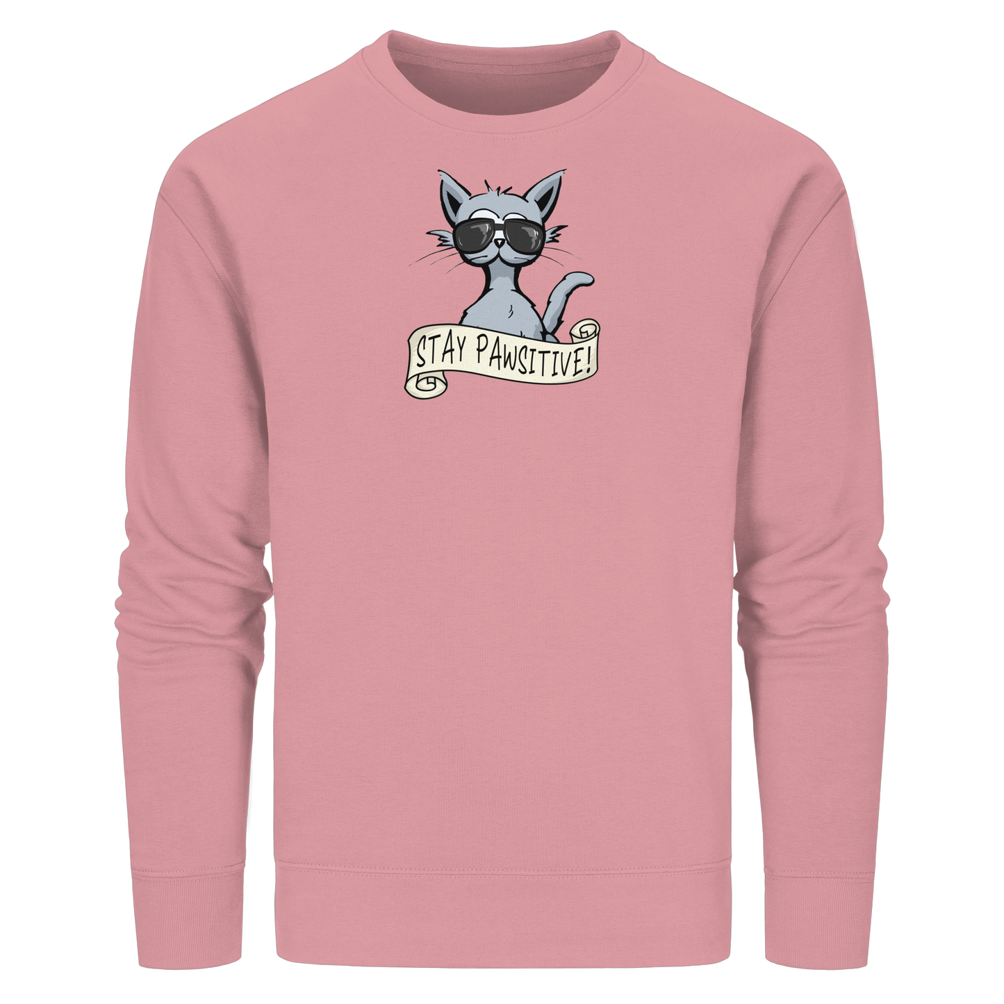 Stay Pawsitive Bleib lässig Hipster Katze - Organic Basic Unisex Sweatshirt