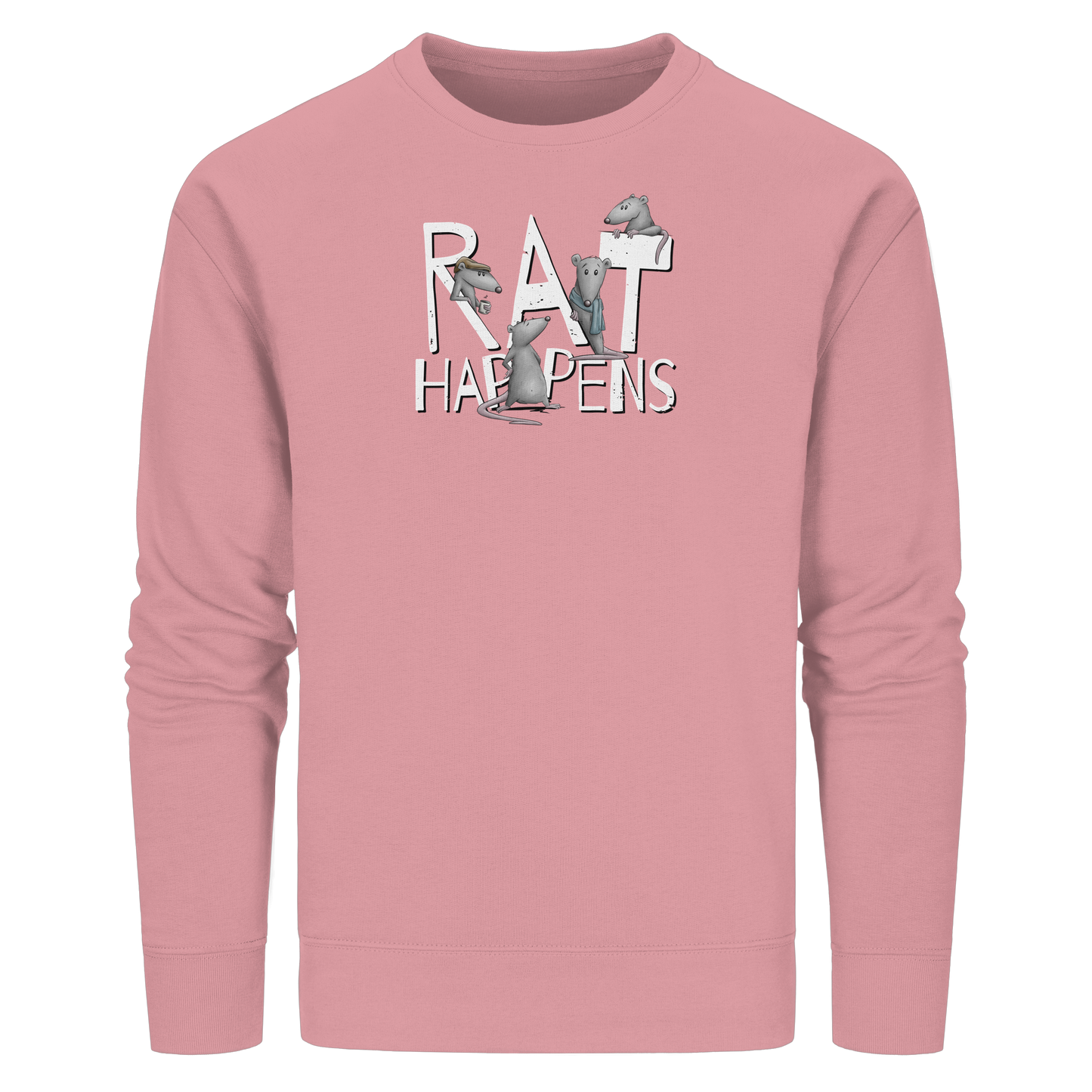 Rat Happens Ratten - Organic Basic Unisex Sweatshirt