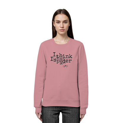 I think I spider - Spinne - Organic Basic Unisex Sweatshirt