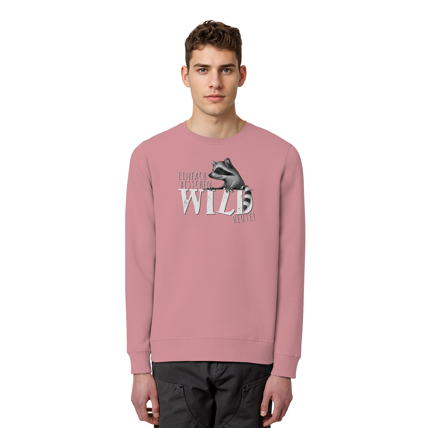 Bisschen wild heute! Waschbär - Organic Basic Unisex Sweatshirt