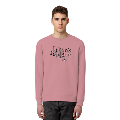 I think I spider - Spinne - Organic Basic Unisex Sweatshirt