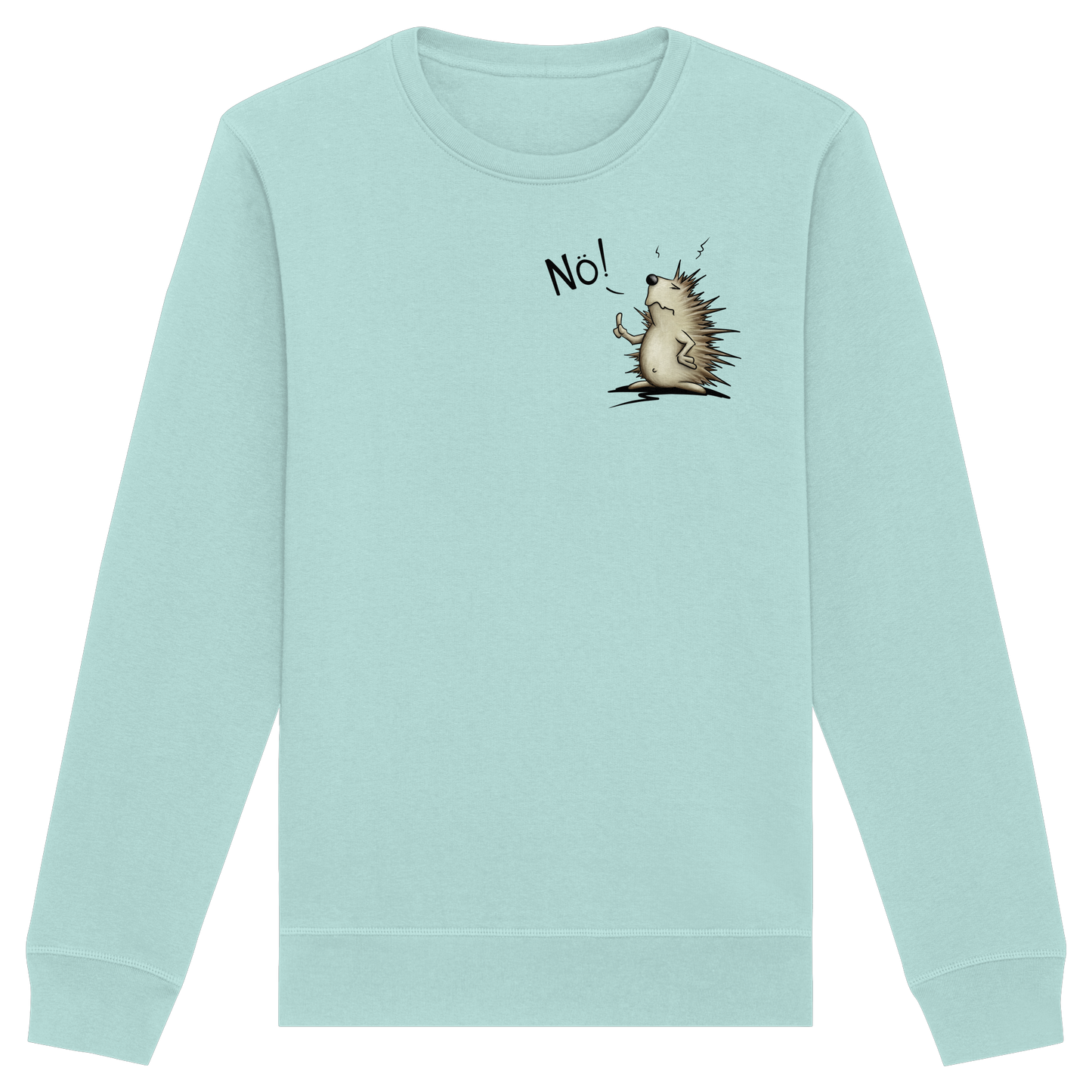 Nö! Grummeliger Igel - Organic Basic Unisex Sweatshirt