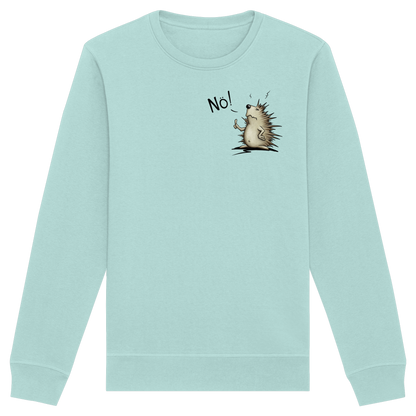 Nö! Grummeliger Igel - Organic Basic Unisex Sweatshirt