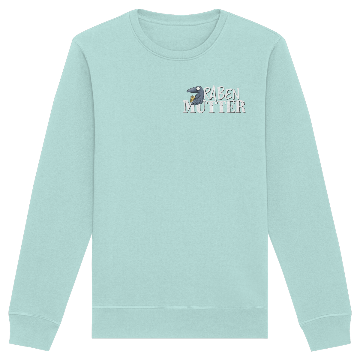 Rabenmutter Krähenmama - Organic Basic Unisex Sweatshirt