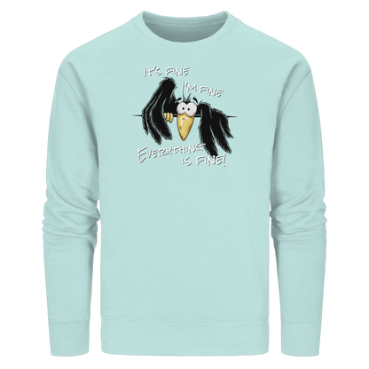 I’m Fine Rabe | Alles Gut Krähe - Organic Basic Unisex Sweatshirt