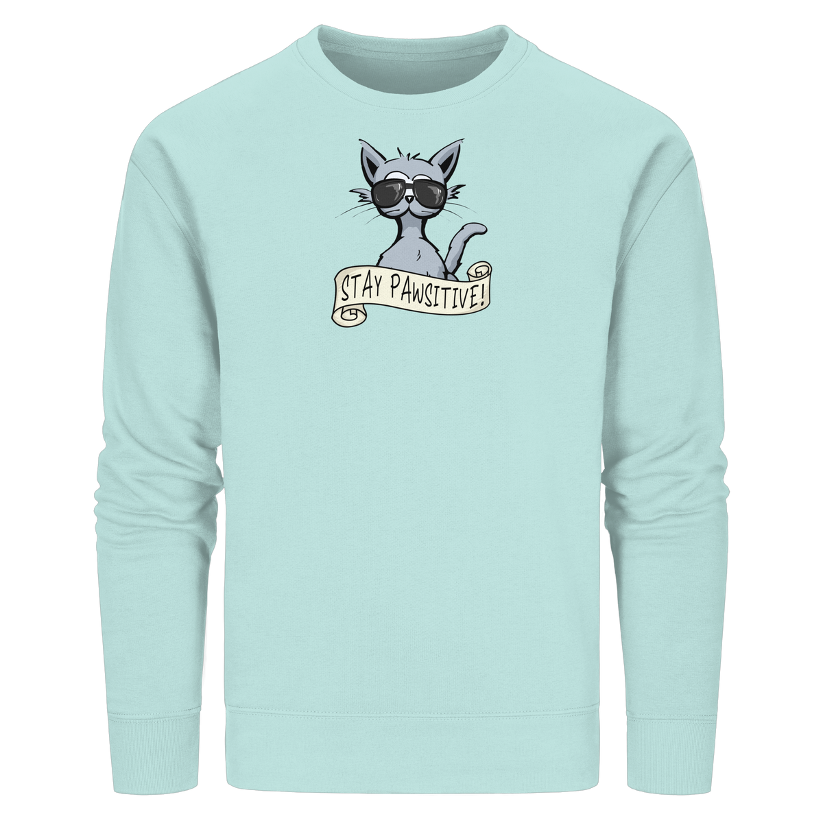 Stay Pawsitive Bleib lässig Hipster Katze - Organic Basic Unisex Sweatshirt